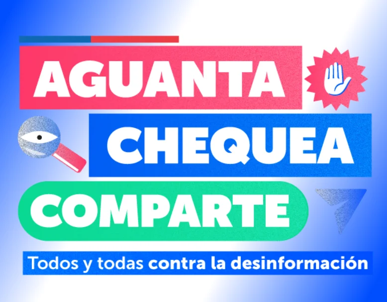 “Aguanta, chequea, comparte”: Gobierno lanza campaña con foco ciudadano para combatir la desinformación